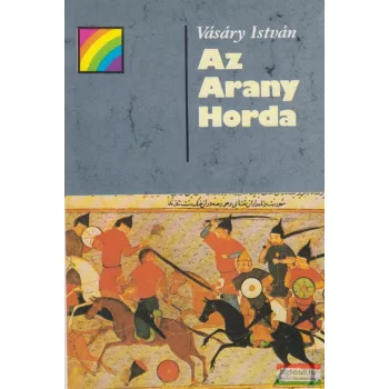 Vásáry István - Az Arany Horda