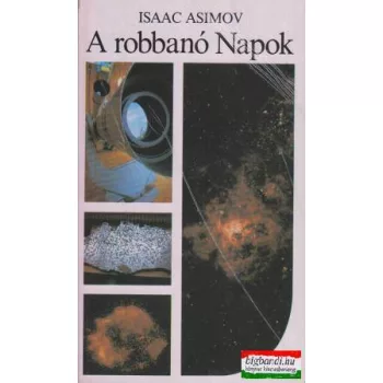Isaac Asimov - A robbanó Napok