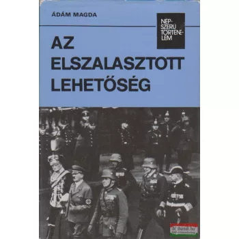   Ádám Magda - Az elszalasztott lehetőség - A Rajna-vidék megszállása