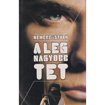 Nemere István - A legnagyobb tét