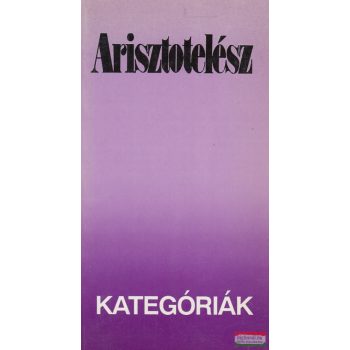 Arisztotelész - Kategóriák
