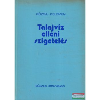 Dr. Rózsa László - Talajvíz elleni szigetelés