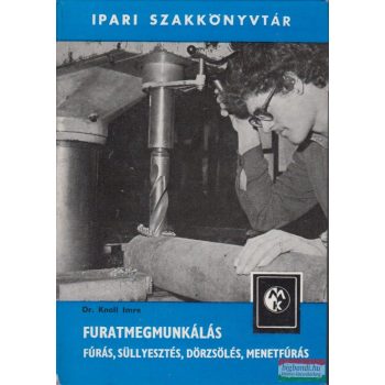Dr. Knoll Imre - Furatmegmunkálás