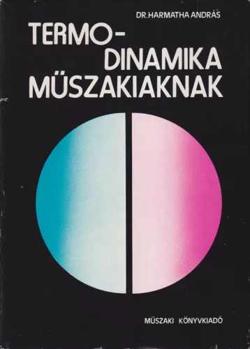 Dr. Harmatha András - Termodinamika műszakiaknak