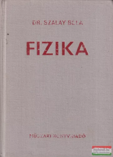 Dr. Szalay Béla - Fizika