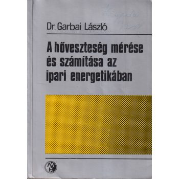   Dr. Garbai László - A hőveszteség mérése és számítása az ipari energetikában