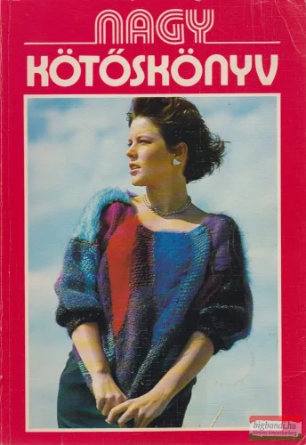 Husztik Zoltánné - Nagy kötőskönyv 