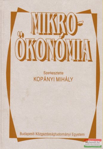 Kopányi Mihály szerk. - Mikroökonómia