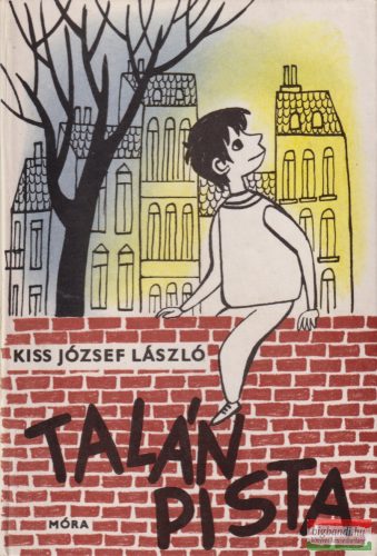 Kiss József László - Talán Pista 
