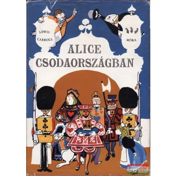 Lewis Carroll - Alice csodaországban