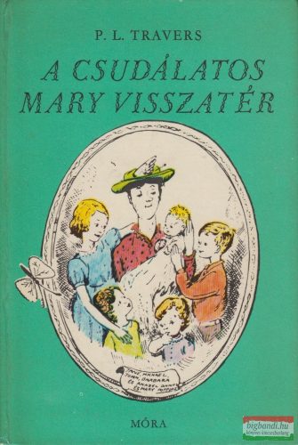 P. L. Travers - A csudálatos Mary visszatér