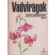 Dr. Horánszky András - Vadvirágok 1.