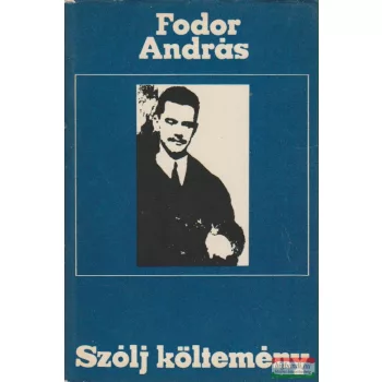 Fodor András - Szólj költemény