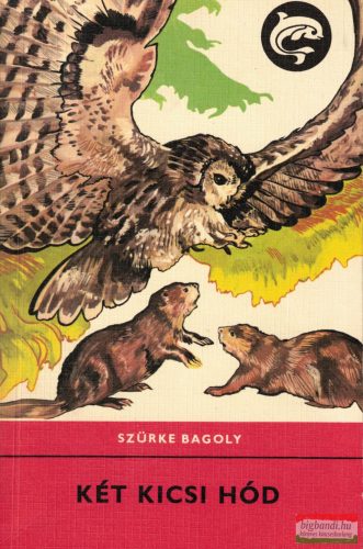 Szürke Bagoly (Archie Belaney) - Két kicsi hód