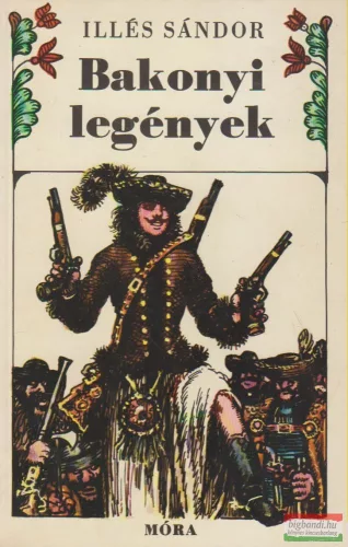 Illés Sándor - Bakonyi legények