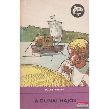 Jules Verne - A dunai hajós