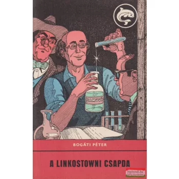 Bogáti Péter - A linkostowni csapda
