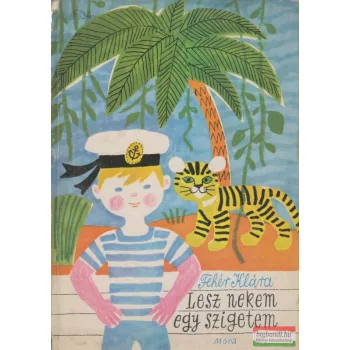 Fehér Klára - Lesz nekem egy szigetem