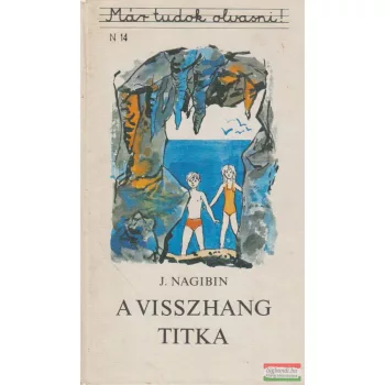 J. Nagibin - A visszhang titka