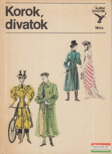 Mialkovszky Erzsébet - Korok, divatok 