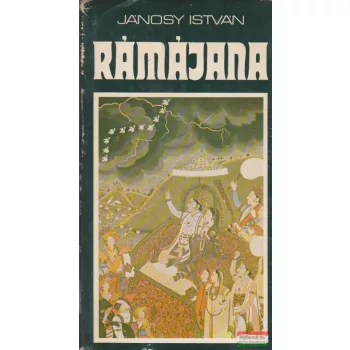 Jánosy István - Rámájana