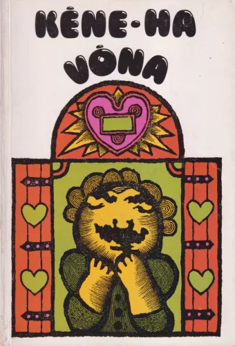 Hajnal Anna szerk. - Kéne-Ha-Vóna