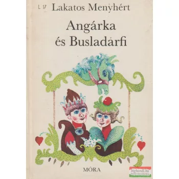 Lakatos Menyhért - Angárka és Busladárfi