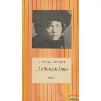 Kertész Erzsébet - A tábornok lánya