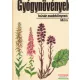 Dr. Isépy István, F. Gyurkó Gizella - Gyógynövények 