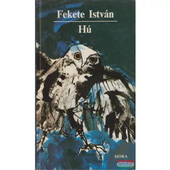 Fekete István - Hú
