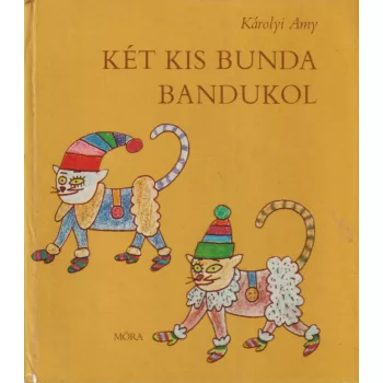 Károlyi Amy - Két kis bunda bandukol