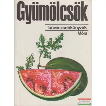 Dr. Kádas Lajos - Gyümölcsök