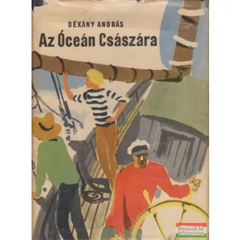 Dékány András - Az Óceán Császára