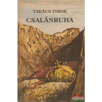 Takács Tibor - Csalánruha