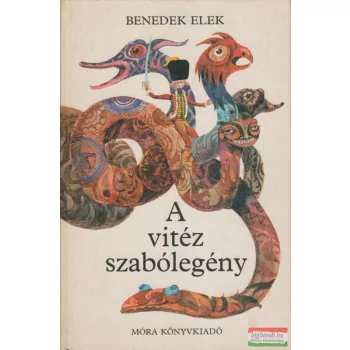 Benedek Elek - A vitéz szabólegény