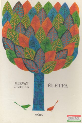 Hervay Gizella - Életfa