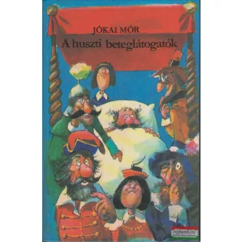 Jókai Mór - A huszti beteglátogatók