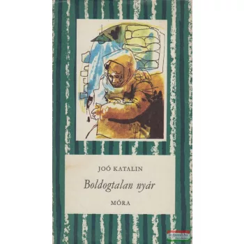 Joó Katalin - Boldogtalan nyár