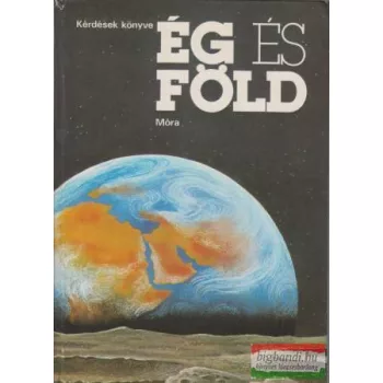   Varga Domokos, Varga András - Ég és föld - Kérdések könyve