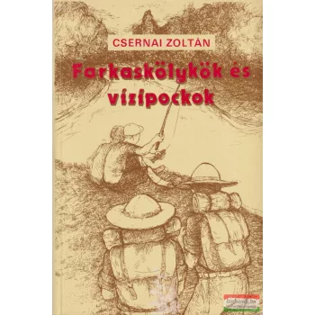 Csernai Zoltán - Farkaskölykök és vízipockok