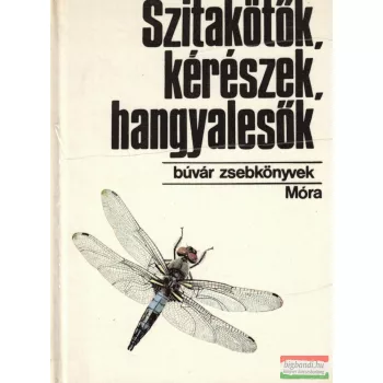   Mészáros Zoltán - Csiby Mihály - Szitakötők, kérészek, hangyalesők
