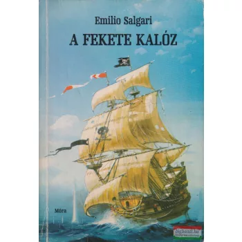 Emilio Salgari - A Fekete Kalóz