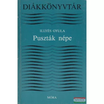 Illyés Gyula - Puszták népe