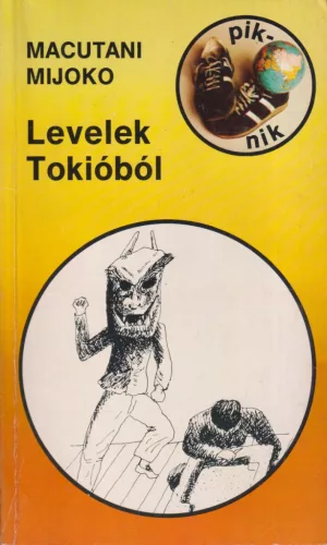 Macutani Mijoko - Levelek Tokióból
