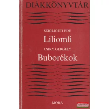 Szigligeti Ede - Liliomfi / Csiky Gergely - Buborékok