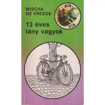 Mischa de Vreede - 13 éves lány vagyok
