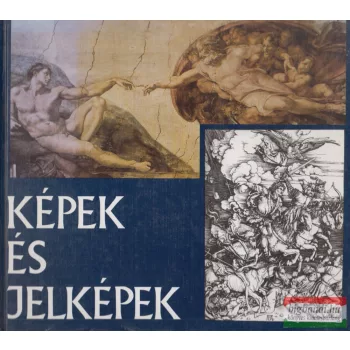   Cifka Péter, Friss Gábor, Kertész István, Tótfalusi István - Képek és jelképek
