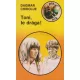 Dagmar Chidolue - Toni, te drága!