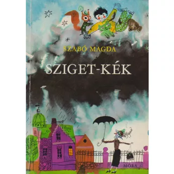 Szabó Magda - Sziget-kék