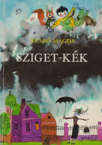 Szabó Magda - Sziget-kék